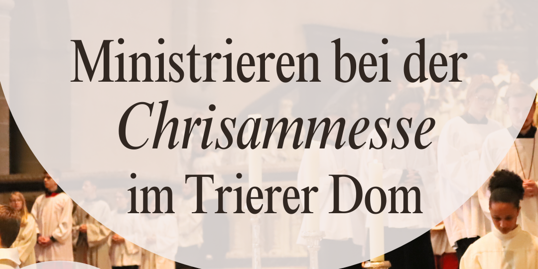 Ministrieren bei der Chrisammesse
